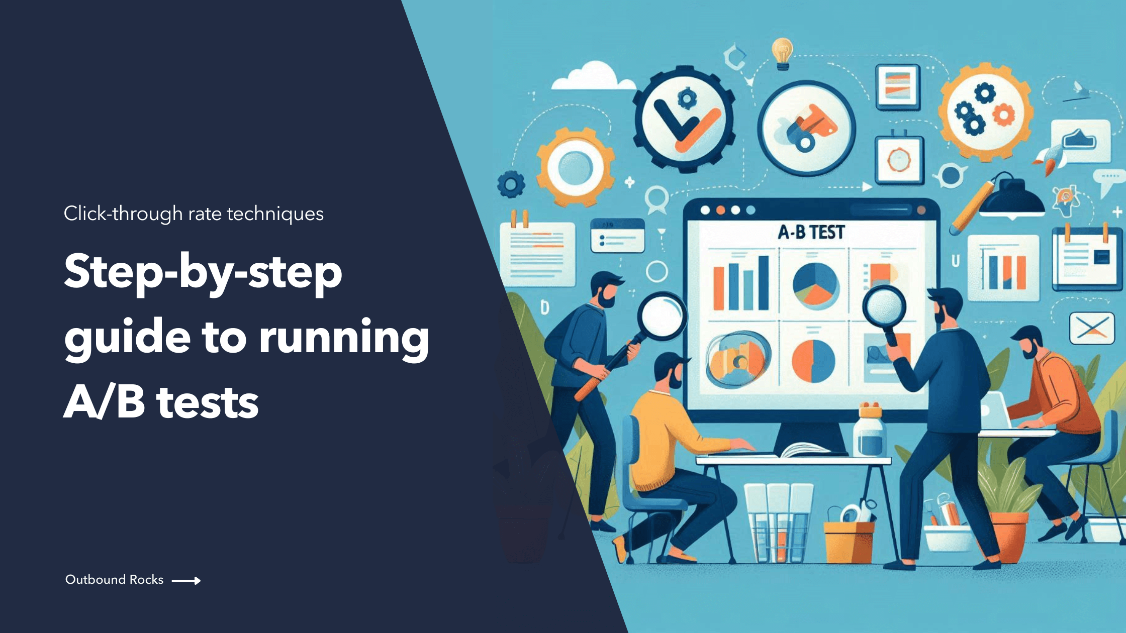 Step-by-step guide to running A/B tests